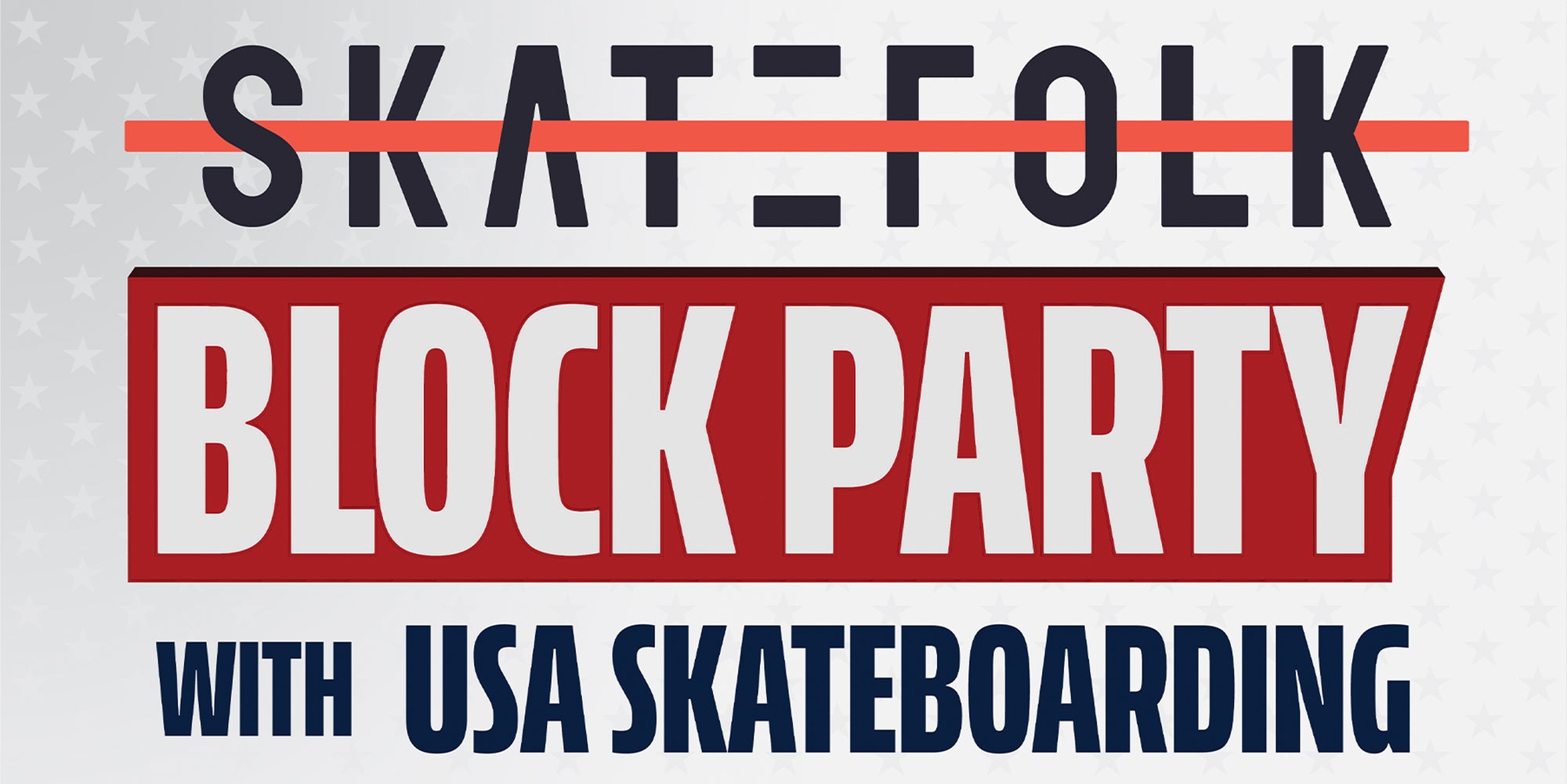 Join us for the The SkateFolk Block Party with USA Skateboarding